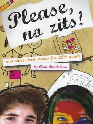 cover image of Please, No Zits! & Other Short Stories for LDS Youth